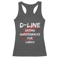 Football Linemen Racerback Tank Top D Line Eating Quarterbacks Defensive - Wonder Print Shop