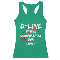 Football Linemen Racerback Tank Top D Line Eating Quarterbacks Defensive - Wonder Print Shop