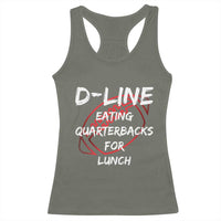 Football Linemen Racerback Tank Top D Line Eating Quarterbacks Defensive - Wonder Print Shop
