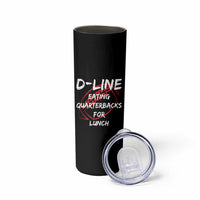 Football Linemen Skinny Tumbler D Line Eating Quarterbacks Defensive - Wonder Print Shop