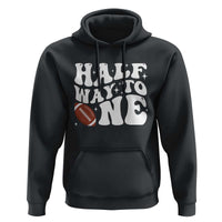Half Way To One Hoodie 1/2 Birthday Baby Boy Football - Wonder Print Shop