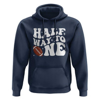 Half Way To One Hoodie 1/2 Birthday Baby Boy Football - Wonder Print Shop