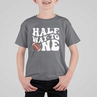 Half Way To One T Shirt For Kid 1/2 Birthday Baby Boy Football - Wonder Print Shop