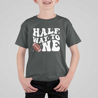 Half Way To One T Shirt For Kid 1/2 Birthday Baby Boy Football - Wonder Print Shop