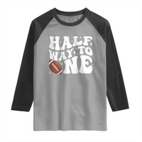 Half Way To One Raglan Shirt 1/2 Birthday Baby Boy Football - Wonder Print Shop
