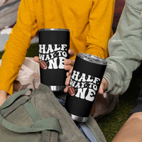 Half Way To One Tumbler Cup 1/2 Birthday Baby Boy Football - Wonder Print Shop