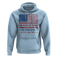Patriotic 70th Birthday USA 250th Anniversary Hoodie 250 Years of Liberty 1956 70 Year Old Gift