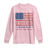 Patriotic 40th Birthday USA 250th Anniversary Long Sleeve Shirt 250 Years of Liberty 1986 40 Year Old Gift