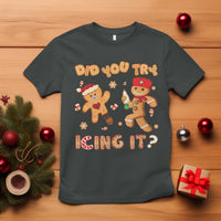 Funny Christmas Nurse T Shirt Did You Try Icing It Gingerbread Man - Wonder Print Shop