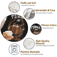 Thanksgiving Turkey And Touchdowns Football Season Throw Blanket Game Day Outfits American Football Player Gift - Wonder Print Shop