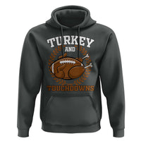 Thanksgiving Turkey And Touchdowns Football Season Hoodie Game Day Outfits American Football Player Gift