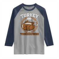 Thanksgiving Turkey And Touchdowns Football Season Raglan Shirt Game Day Outfits American Football Player Gift