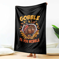 Funny Turkey Throw Blanket Gobble Til You Wobble Thanksgiving Day - Wonder Print Shop