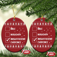 Funny Santa Christmas Ornament Nice Naughty Insufficient Evidence Xmas List - Wonder Print Shop