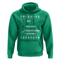Funny Christmas Santa Hoodie Nice Naughty Insufficient Evidence Xmas List
