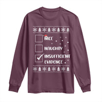 Funny Christmas Santa Long Sleeve Shirt Nice Naughty Insufficient Evidence Xmas List