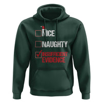 Christmas Santa Hoodie Nice Naughty Insufficient Evidence Xmas List