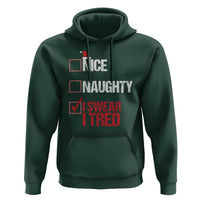 Christmas Santa Hoodie Nice Naughty I Swear I Tried Xmas List