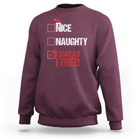 Christmas Santa Sweatshirt Nice Naughty I Swear I Tried Xmas List - Wonder Print Shop