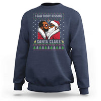 Funny Dirty Christmas Sweatshirt I Saw Diddy Kissing Santa Claus Ugly Xmas Sweater - Wonder Print Shop