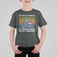 Hunting T Shirt For Kid I'm Into Fitness Fit'ness Deer In My Freezer Gift for Hunter - Wonder Print Shop