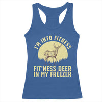 Hunting Racerback Tank Top I'm Into Fitness Fit'ness Deer In My Freezer Deer Hunter