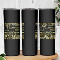 Hunting Skinny Tumbler I'm Into Fitness Fit'ness Deer In My Freezer Camo Flag