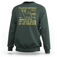 Hunting Sweatshirt I'm Into Fitness Fit'ness Deer In My Freezer Camo Flag - Wonder Print Shop