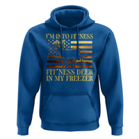 Hunting Hoodie I'm Into Fitness Fit'ness Deer In My Freezer American Flag