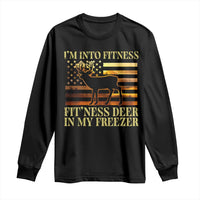 Hunting Long Sleeve Shirt I'm Into Fitness Fit'ness Deer In My Freezer American Flag