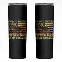 Hunting Skinny Tumbler I'm Into Fitness Fit'ness Deer In My Freezer American Flag