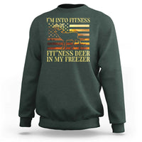 Hunting Sweatshirt I'm Into Fitness Fit'ness Deer In My Freezer American Flag - Wonder Print Shop