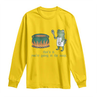 Funny Frog Long Sleeve Shirt Thats It You're Going In The Soup Weird Weirdcore Meme - Wonder Print Shop