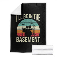 Funny Drummer Throw Blanket Drum Set Drumming Lovers I'll Be In The Basement - Wonder Print Shop