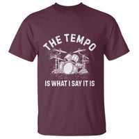Funny Drummer T Shirt Retro The Tempo Is What I Say It is - Wonder Print Shop