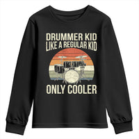 Funny Drummer Kid Youth Sweatshirt Like A Regular Kid But Cooler Boys Girls Kids - Wonder Print Shop