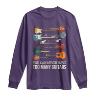 Funny Guitarist Long Sleeve Shirt You Can Never Have Too Many Guitars Vintage Guitar Lineup - Wonder Print Shop