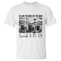 Follow the Word Not The Herd T Shirt Vintage Bible Verse Christian Country Highland Cow Boho - Wonder Print Shop