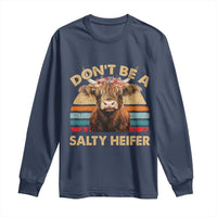 Highland Cow Long Sleeve Shirt Dont Be A Salty Heifer - Wonder Print Shop