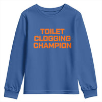 Toilet Clogging Champion Youth Sweatshirt Funny Dirty Saying - Wonder Print Shop