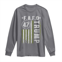 Funny Fafo Long Sleeve Shirt President 47 FDT American Flag