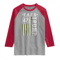 Funny Fafo Raglan Shirt President 47 FDT American Flag