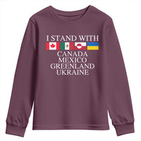 I Stand With Canada Mexico Greenland Ukraine Youth Sweatshirt Solidarity Flags Political Statement