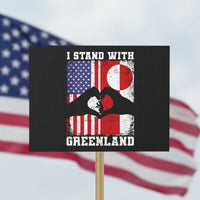I Stand With Greenland Protest Sign Greenlander US Flag Greenland American Usa America