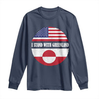 I Stand With Greenland Long Sleeve Shirt Political Protest Greenlander American Flag