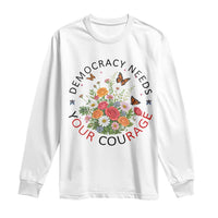 Pro Democracy Long Sleeve Shirt Human Rights Our Rage Protest Floral FDT