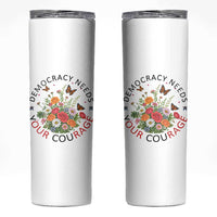 Pro Democracy Skinny Tumbler Human Rights Our Rage Protest Floral FDT