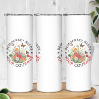 Pro Democracy Skinny Tumbler Human Rights Our Rage Protest Floral FDT