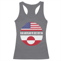 Dear Greenland We Hate Him Too Racerback Tank Top Political Protest Greenlander American Flag