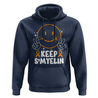 Multiple Sclerosis Awareness Hoodie Keep Smyelin Orange Ribbon MS Support